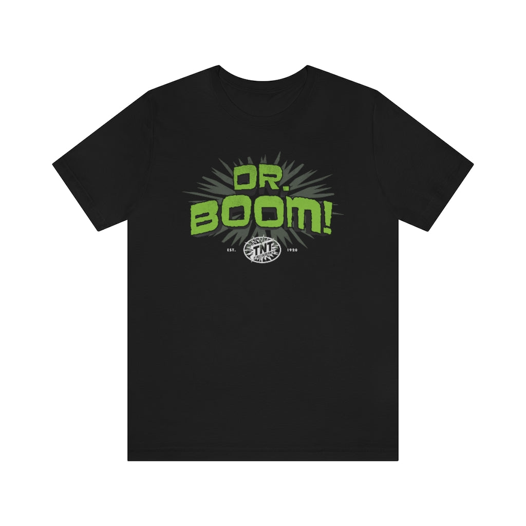 Dr. Boom T-Shirt | Celebrate Everyday