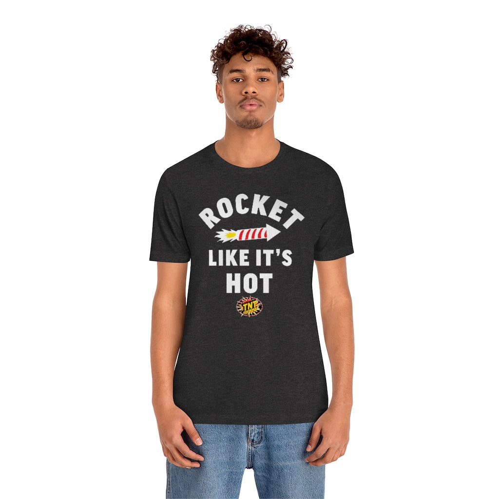 Rocket Like It's HOT! T-Shirt - Celebrate Everyday