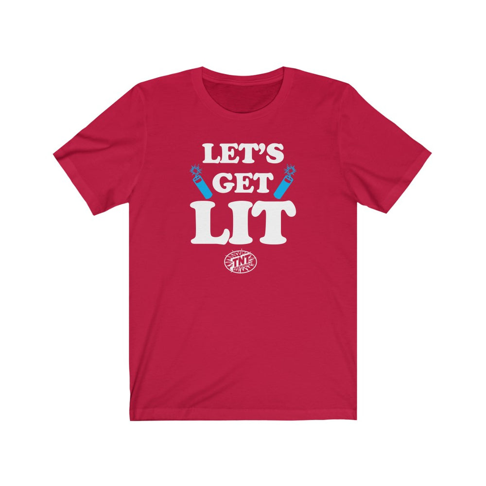 Let's Get Lit! T-Shirt - Celebrate Everyday